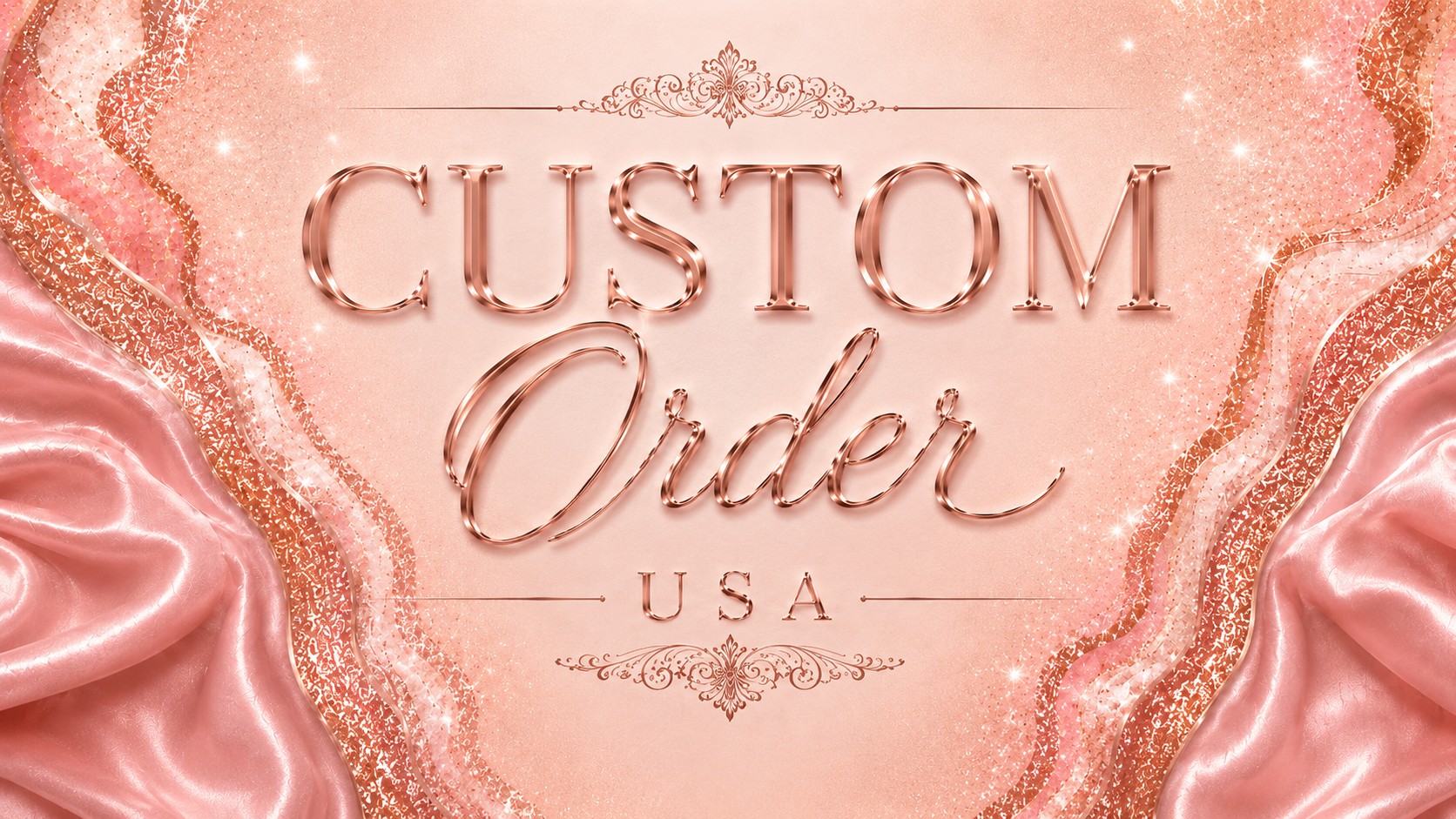 Custom Orders